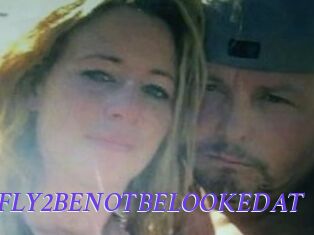 2FLY2BENOTBELOOKEDAT
