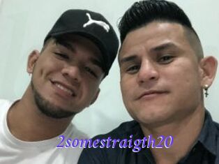 2somestraigth20