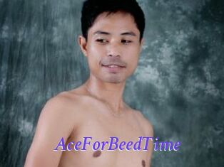 AceForBeedTime