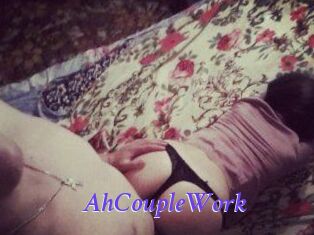 AhCoupleWork