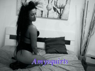 Amysquirts