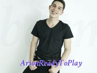 ArionReadyToPlay