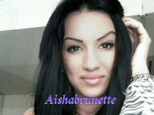 Aishabrunette