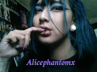 Alicephantomx