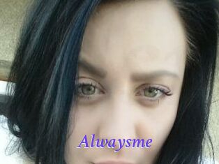 Alwaysme
