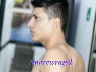 Andrewraged
