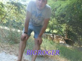 BIGROGER