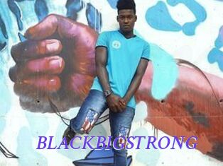 BLACKBIGSTRONG