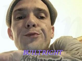 BUILTRIGHT
