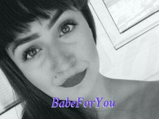 BabeForYou