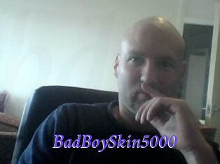 BadBoySkin5000