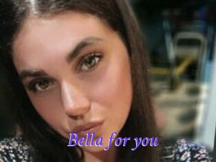 Bella_for_you