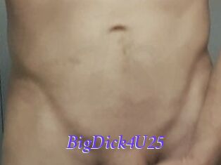 BigDick4U25