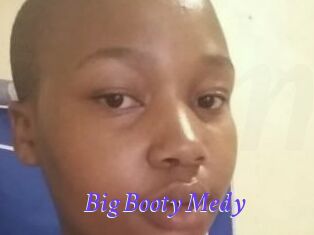 Big_Booty_Medy