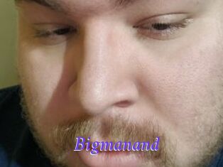 Bigmanand