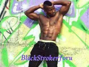 BlackStrokerforu