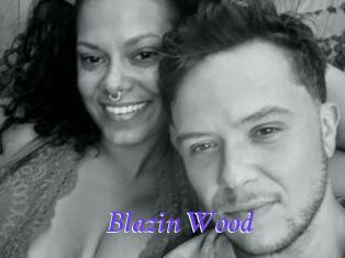 Blazin_Wood