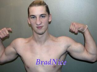 BradNice