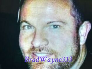 BradWayne333