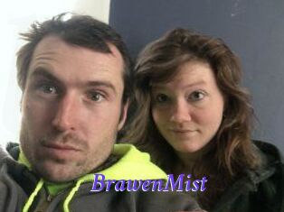 BrawenMist