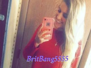 BritBang5555