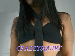 CRAZZYSQUIRT
