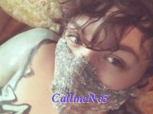 CallmeNo5
