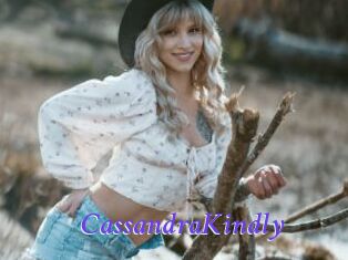 CassandraKindly