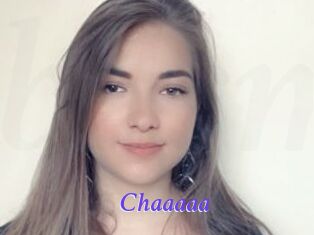 Chaaaaa