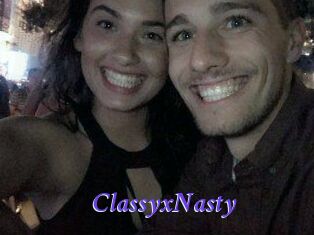 ClassyxNasty