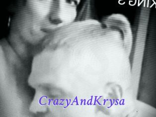 CrazyAndKrysa