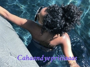 Cahaandyepriiiaaas