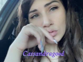 Cassandragood