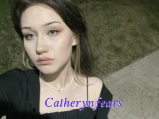 Catherynfears