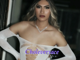 Choleversace