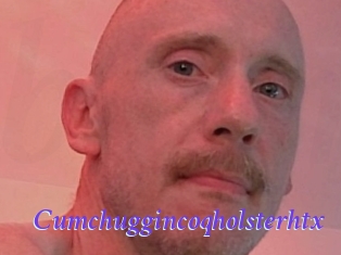 Cumchuggincoqholsterhtx