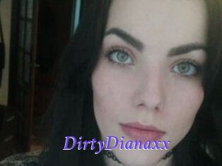 DirtyDianaxx