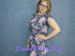 DonnaWannaPlay