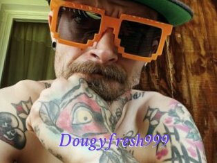 Dougyfresh999