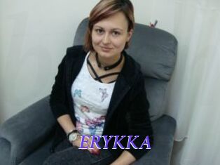 ERYKKA