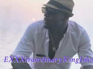 EXXXtraordinary_KingJohn