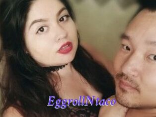 EggrollNtaco