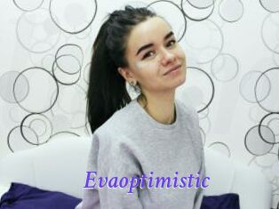 Evaoptimistic