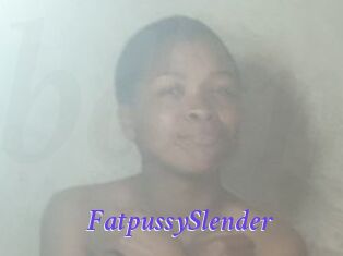 FatpussySlender