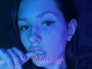 Felicedeep