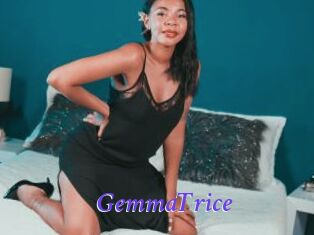 GemmaTrice