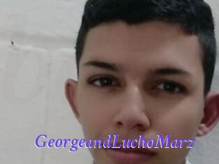 GeorgeandLuchoMarz