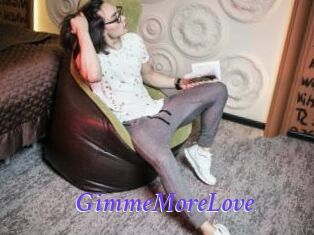 GimmeMoreLove