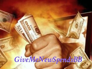 GiveMeNewSpendsBB