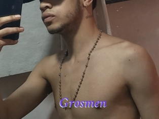 Grosmen